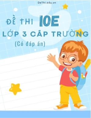 Bộ đề thi IOE Lớp 3 cấp trường (Có đáp án)